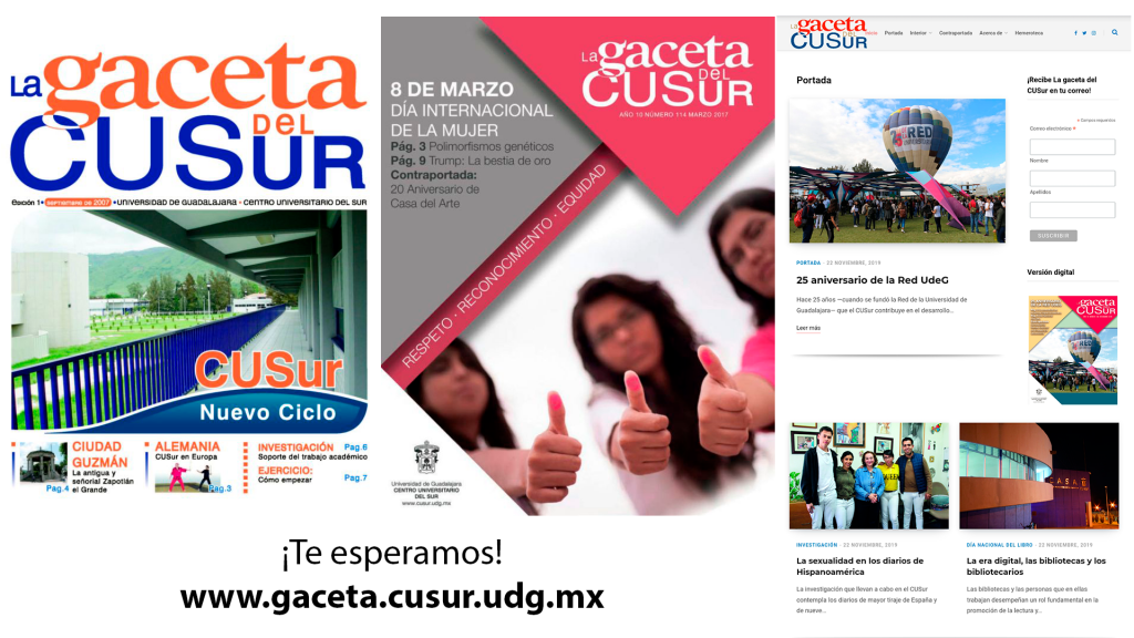 Composición con ejemplares de La gaceta del CUSur de 2007, 2017 y el sitio web.